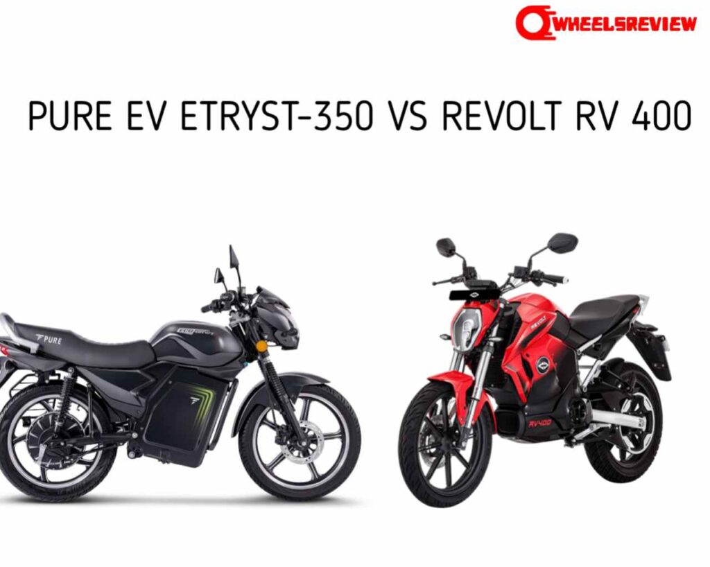 PURE EV Etryst-350 vs Revolt RV 400