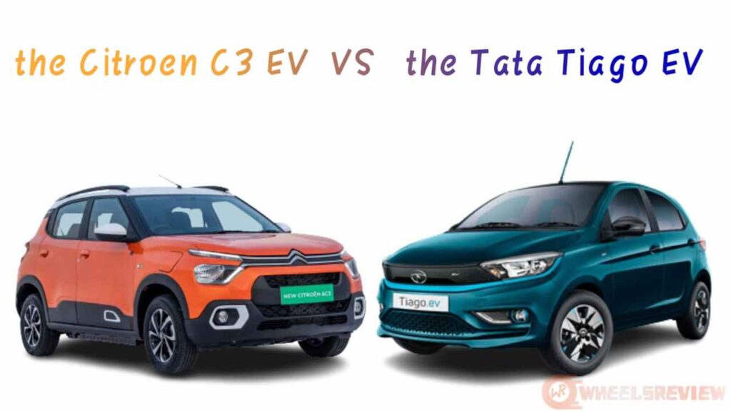 Citroen C3 EV and the Tata Tiago EV