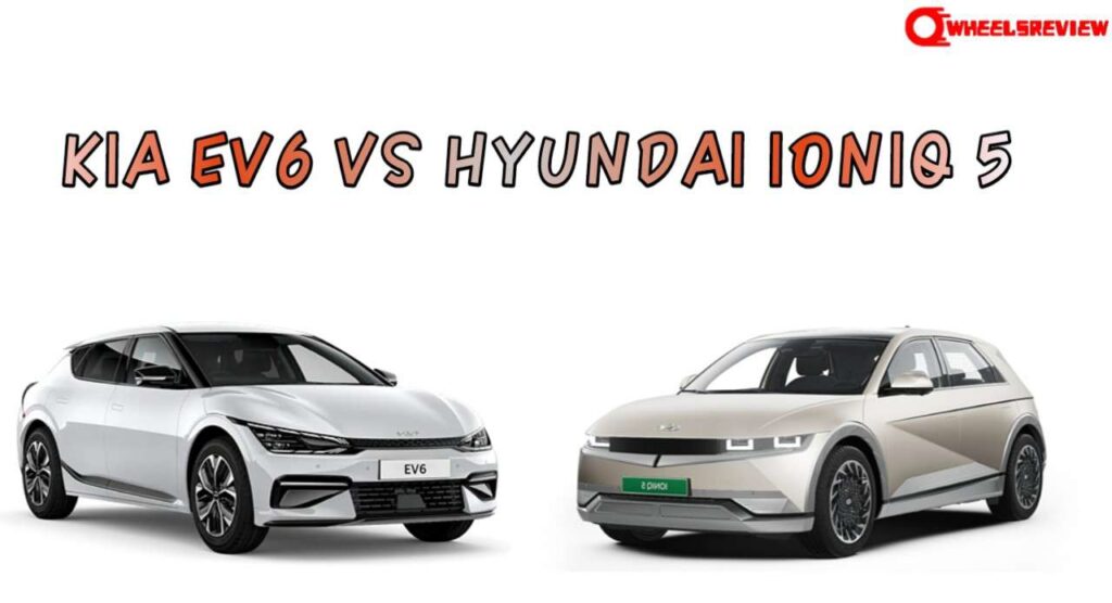 Kia EV6 vs Hyundai Ioniq 5