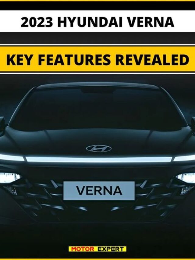 Next-Gen 2023 Hyundai Verna– Features Revealed