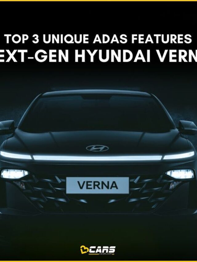 Top 3 Unique ADAS Features of Next-Gen Hyundai Verna - Officially Confirmed_._- Blind Spot Collision Avoidance Assist_- Rear Cross Traffic Collision Avoidance Assist_- Safe Exit Warning_._- Launch